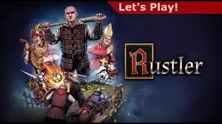 Let's Play: Rustler