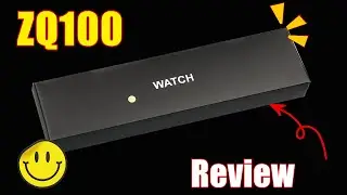 ZQ100 Smart Watch; 45 Seconds Quick Unboxing & Review