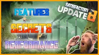 Alle FEATURES, PERFORMANCE Tips und SECRETS in UPDATE 8! - Satisfactory Tutorials
