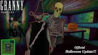 Granny V.1.8.6 New Official Halloween Update Full Gameplay!!!🎃🎃