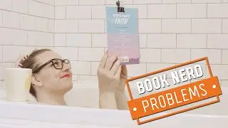 Thinking Outside the Bath 🛁 Book Nerd Problems