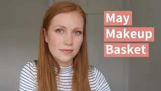 May Makeup Basket | Makeup For Redheads | Simply Redhead