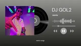 DJ GOL2 - Aadiwashi Aan | Remix | Ut #2026