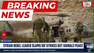 SYRIAN REBEL LEADER SIGNALS PEACE BUT SLAMS IDF STRKES