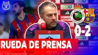 Hansi Flick Rueda De Prensa | Racing Santander 0x2 Barcelona - Copa Del Rey 25/26