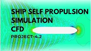 Star-CCM+ Ship Self-Propulsion Simulation | Power Prediction CFD