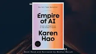 Empire of AI II Karen Hao II Book Review-49 II Mahfuz Masum II