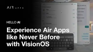 Experience Air Apps like Never Before with VisionOS: Innovation at its Finest!