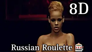 Rihanna- Russian Roulette 🎰 8D Audio 🎧 (USE HEADPHONES!!!) #rihanna #russianroulette #8d #8daudio