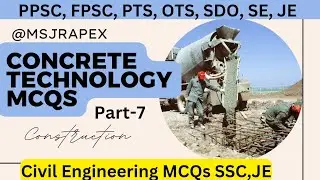 Most Repeated Concrete Technology Questions series P-7 | Civil Engineering MCQs |PPSC |UPSC JE|