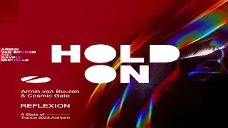 REFLEXION vs Hold On (Armin van Buuren Mashup)