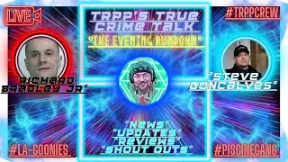 TRPP'S TCT #live ⚠Req. #richardbradleyjr + #idaho4 +Project Announcement New Chronicles⚠ #truecrime