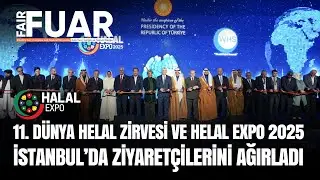 The 11th World Halal Summit and Halal Expo 2025 welcomed visitors in Istanbul.