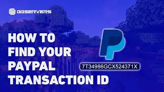 How to Find Your PayPal Transaction ID