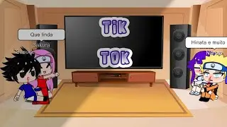 Naruto Reagindo a Tik Toks👉👈💛