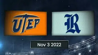 UTEP Miners vs  Rice Owls | November, 3rd 2022