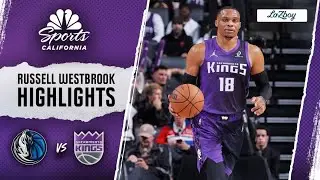 Russell Westbrook highlights: Watch Kings star score 21 in win over Mavericks | NBC Sports CA