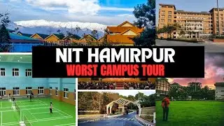 NIT Hamirpur latest campus  tour 2025 |  nith | most beautiful nit | nit hamirpur cutoff jee 2024