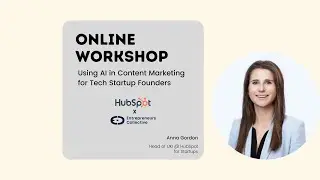 Using AI in Content Marketing for Tech Startup Founders with HubSpot