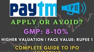 PAYTM IPO DETAILS & REVIEW | CASE STUDY ANALYSIS PAYTM IPO | PAYTM IPO GMP | SHOULD I INVEST OR NOT?