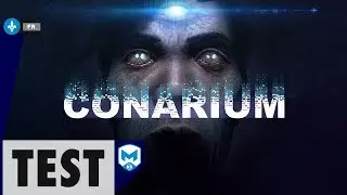 Test/Review Conarium - PS4, Xbox One, PC [FR]