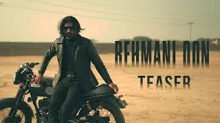 Rehmani Don | Official Song Teaser  4K | EP-Series | Coming Soon | 2025
