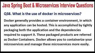 Java Spring Boot & Microservices Interview Questions|Q38.What is the use of docker in microservices?