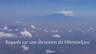 Regards sur une ascension du Kilimandjaro