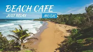 Beach cafe music | Relaxing reggae | Island atmosphere / Your pleasure Haven @DinasMelodyHaven