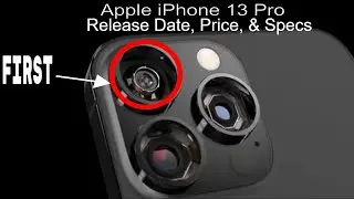 iPhone 13 - Release Date, Price, And Specs Bigger Camera Sensor.