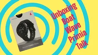 Boat wave primia talk - The Most Stylish Smartwatch
