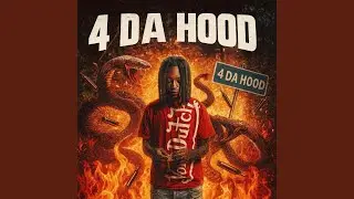 4 Da Hood