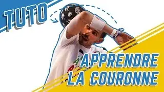Apprendre la Couronne - Les Tutos de Wass