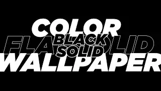 Black Solid Flat Color Wallpaper 1 Hour