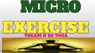 HAND AND NECK MICRO EXERCISE IN HINDI WITH YOGAM K'SO YOGA.