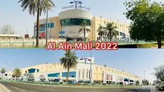 Walking Tour @ Al Ain Mall Abudhabhi UAE 2022