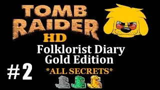 TRLE: Folklorist Diary - Gold Edition - (Level 2) Hanging Prison 2.0