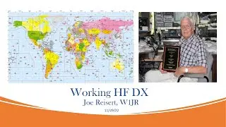 K1USN Radio Club Zoom Meeting 11-29-22: Working HF DX with Joe Reisert,  W1JR