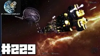 Let's Play X3 Terran Conflict #229 Boreas M1 Destroyer in Action: Invading Xenon Sector 347