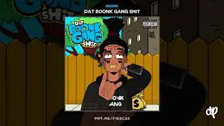 Boonk - Calabasas Arrest [Dat Boonk Gang Shit]