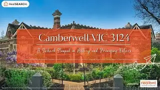 Suburb Profile: Camberwell VIC - A Suburb Steeped in History and Promising Future