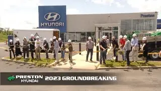 Preston Hyundai 2023 Groundbreaking