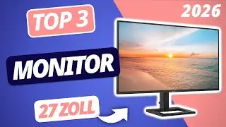 Der beste 27 ZOLL MONITOR 2026 | TOP 3 Monitore im Vergleich