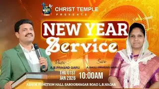 NEW YEAR SERVICE #live || 01/01/2026 || A B Prasad || #christtemplehyderabad #abprasad #christ