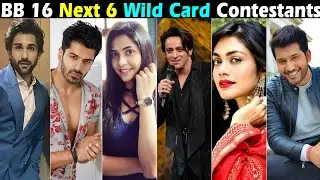 Bigg Boss 16 next 6 Wild Card Contestants got Revealed