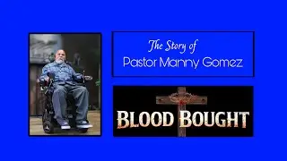 Episode 1 - Pastor Manny Gomez 