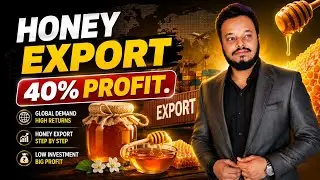 Start Honey Export Business Today | Step-by-Step Guide 