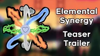 Elemental Synergy Teaser Trailer