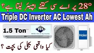 Haier DC inverter ac Ampere check on 28 degree | Haier 18hfca electricity consumption  | inverter ac