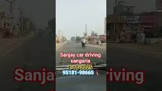 Sanjay car driving sangaria
